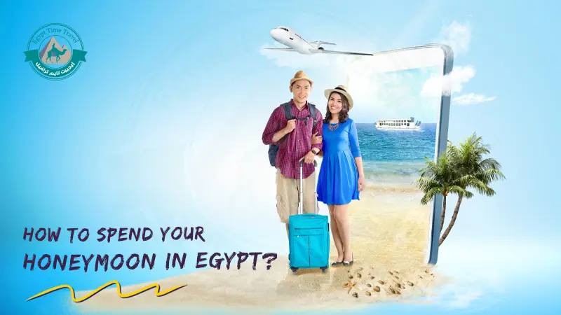 honeymoon in Egypt