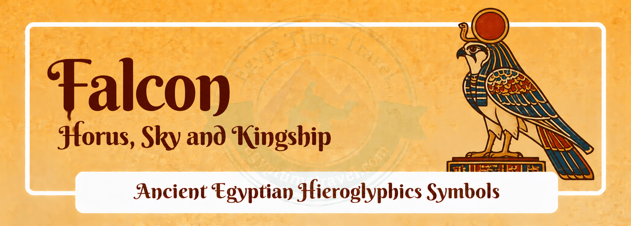 79 Ancient Egyptian Symbols: Meanings, Hieroglyphs, Gods & Sacred Signs 42 falcon horus sky and kingship