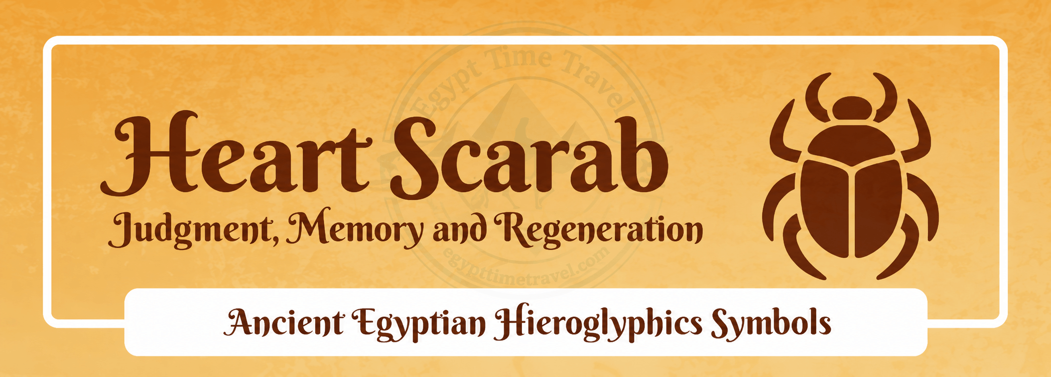 79 Ancient Egyptian Symbols: Meanings, Hieroglyphs, Gods & Sacred Signs 8 heart scarab judgment memory and regeneration