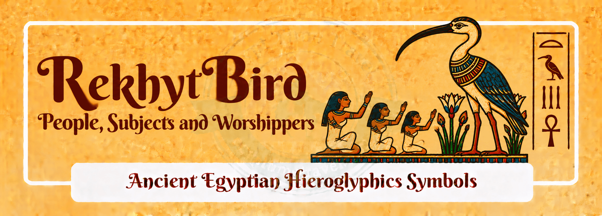 79 Ancient Egyptian Symbols: Meanings, Hieroglyphs, Gods & Sacred Signs 59 rekhyt bird people subjects and worshippers