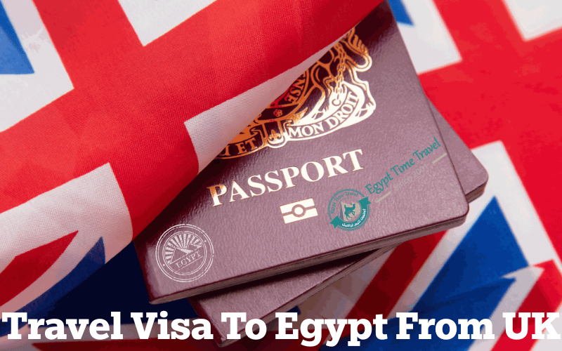 Travel Visa To Egypt From UK 2026 – Best UK Travellers Guide